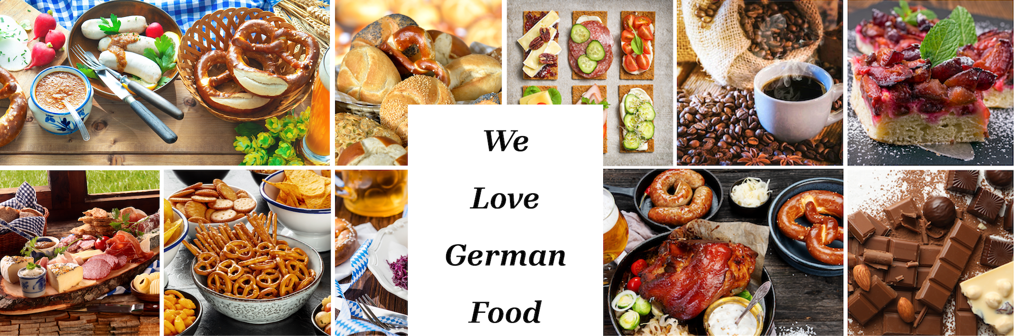 Collage of various German dishes with a central text 'We Love German Food'.